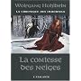 La Chronique des immortels, tome 6 : La Comtesse des neiges