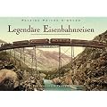 Legend�re Eisenbahnreisen