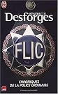 Flic : Chroniques...