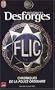 Flic : Chroniques de la police ordinaire