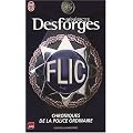 Flic : Chroniques de la police ordinaire