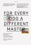 Katerina Seda: For Every Dog a Different Master