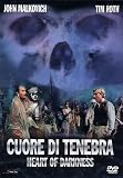 Cuore Di Tenebra - Heart Of Darkness