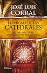 El enigma de las catedrales: Mitos y...
