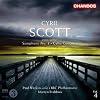 Cyril Scott: Symphony No. 1; Cello Concerto