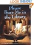 Please Bury Me in the Library