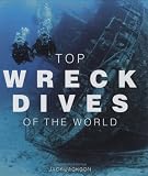 Top Wreck Dives of the World