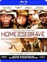 HOME OF THE BRAVE