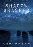The Shadow Grasper (The Shadow Realm, Book 1)