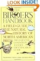 Birder's Handbook: A Field Guide to the Natural Histroy of North  American Birds
