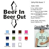 BEER IN, BEER OUT T-Shirt - 100% Baby Rib Jersey Combed Cotton WOMEN'S T-Shirt - Sweat Shop Free