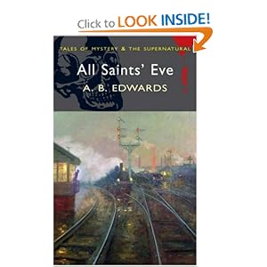 All Saints Eve (Mystery & Supernatural) (Tales of Mystery & the Supernatural)