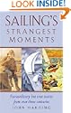 Sailing's Strangest Moments