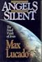 And the Angels Were Silent: The Final Week of Jesus(Chronicles of the Cross)