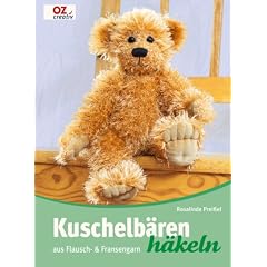 Kuschelb�ren h�keln: Aus Flausch- & Fransengarn