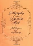 Calligraphy in the Copperplate Style (Lettering, Calligraphy, Typography)