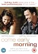 Come Early Morning [DVD]