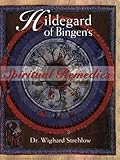 Hildegard of Bingen's Spiritual Remedies