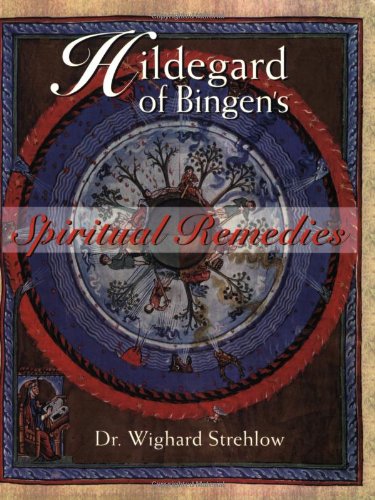 Hildegard of Bingen's Spiritual Remedies