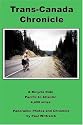 Trans-Canada Chronicle: A Bicycle Ride Pacific to Atlantic 4,400 miles