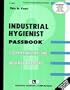 Industrial Hygienist (Career Examination Passbooks)