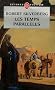 Les Temps parall�les
