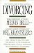 Divorcing: The Complete Guide for Men and Women