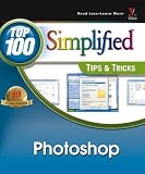 Photoshop CS2 Top 100 Simplified Tips & Tricks