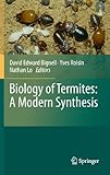 Biology of termites : a modern synthesis