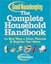 Good Housekeeping The Complete Household Handbook: The Best Ways to Clean, Maintain & Organize Your Home