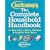 Good Housekeeping The Complete Household Handbook: The Best Ways to Clean, Maintain & Organize Your Home