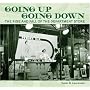 Going Up Going Down: The Rise and Fall of the Department Store (AUP Studies in Cultural and Social History series)