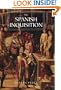 The Spanish Inquisition: A History