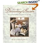 Nell Hill's Decorating Secrets: Easy and Inspiring Ways to Bring Style into Your Home by  Mary Carol Garrity