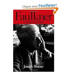 Faulkner: A Biography