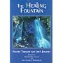 The Healing Fountain: Poetry Therapy for Life's Journey
