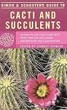 Simon and Schuster's Guide to Cacti and Succulents