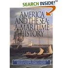 Click here to buy America and the Sea: A Maritime History (American Maritime Library) by  Benjamin W. Laberee et al..