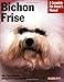 Bichon Frise (Complete Pet Owner's Manual)
