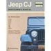 Jeep Cj Rebuilder's Manual, 1946-1971: Mechanical Restoration Unite Repair and Overhaul Performance Upgrades for Jep CJ-2A, CJ-3A, CJ-3B, CJ-5 and CJ-6 and MB, M38, and M38A1