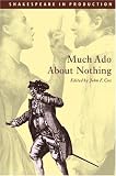 Much Ado about Nothing (Shakespeare in Production)
