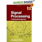 Click here to buy Signal Processing: A Mathematical Approach by  Charles L. Byrne.
