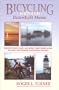 Bicycling With Kids in Downeast Maine: Discover Short, Safe, and Scenic Family Rides Along the Most Picturesque Coastline in the East