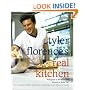 Tyler Florence's Real Kitchen:  An Indispensable Guide for Anybody Who Likes to Cook