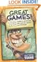 Great Games! 175 Games & Activities for Families, Groups, & Children!
