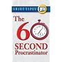 The 60 Second Procrastinator (Smart Tapes)