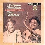 Coleman Hawkins Encounters Ben Webster