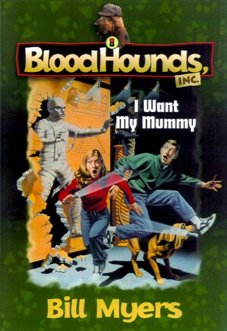i want my mummy bloodhounds inc 8