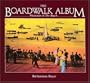 The Boardwalk Album: Memories of the Beach