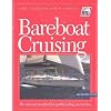 Bareboat Cruising: The National Standard for Quality Sailing Instruction (The Certification Series)